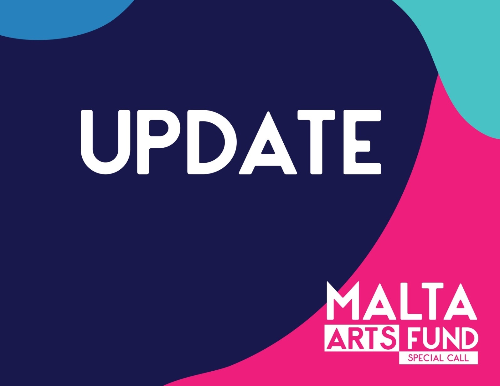 Malta Arts Fund Special Call Update